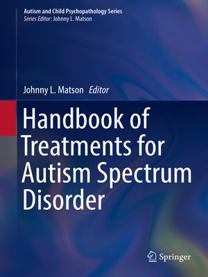 cover image of Handbook of Treatments for Autism Spectrum Disorder